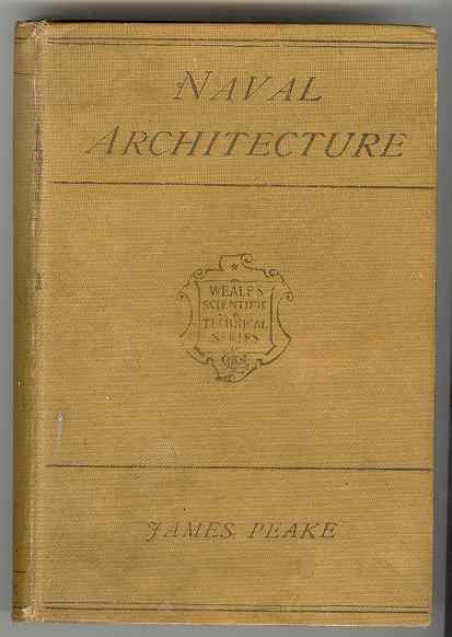 The Elementary Principles Of NAVAL ARCHITECTURE Chiefly As Applied In ...